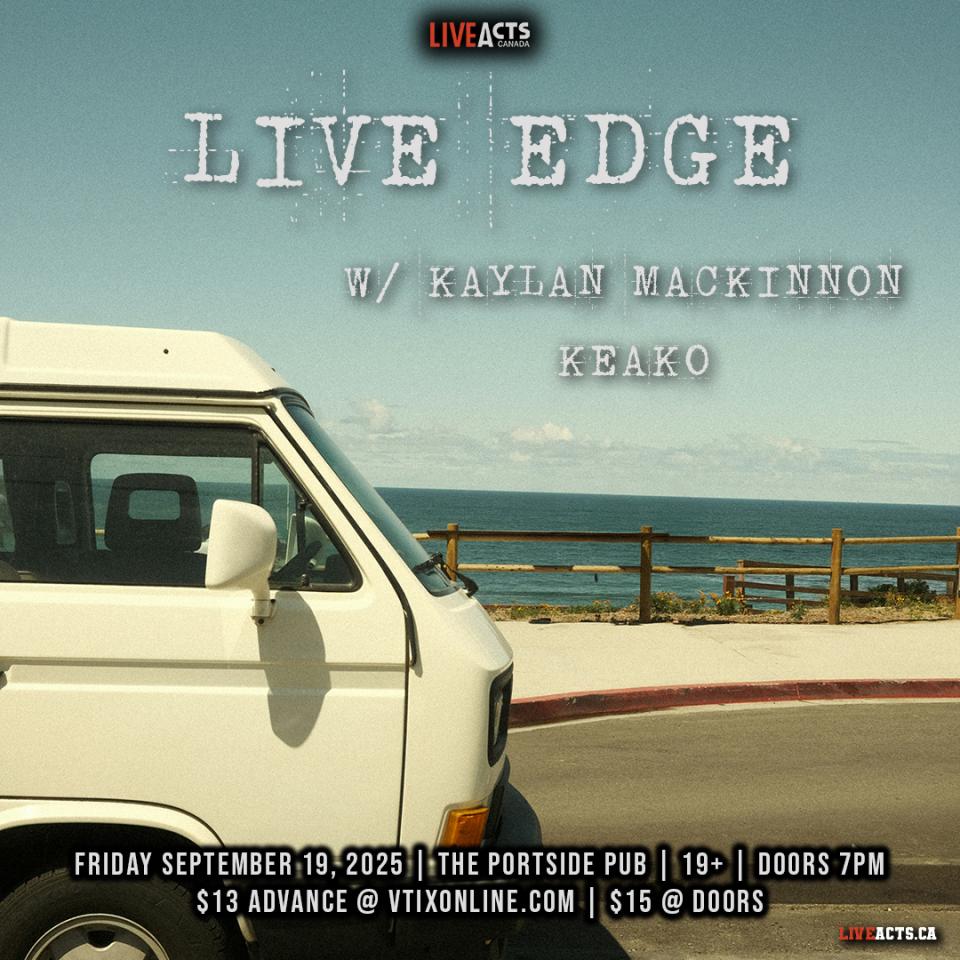 Live Edge w/ Kaylan Mackinnon, Keako