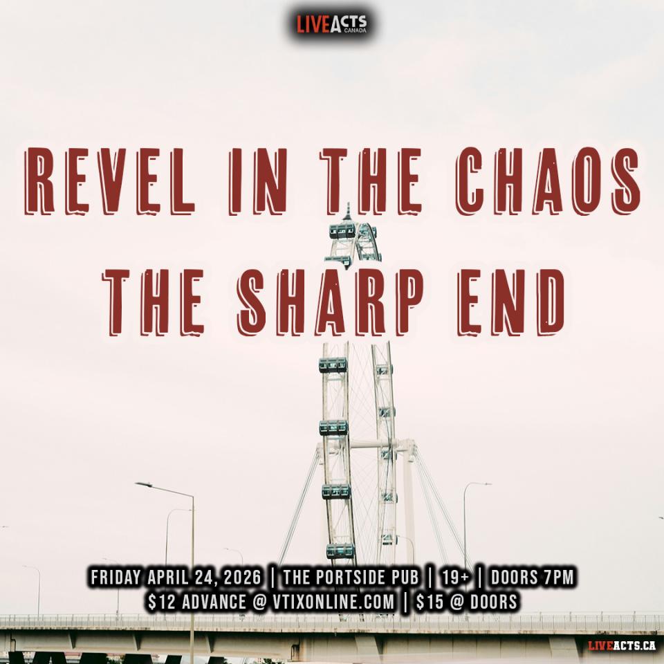 Revel in the Chaos w/ The Sharp End