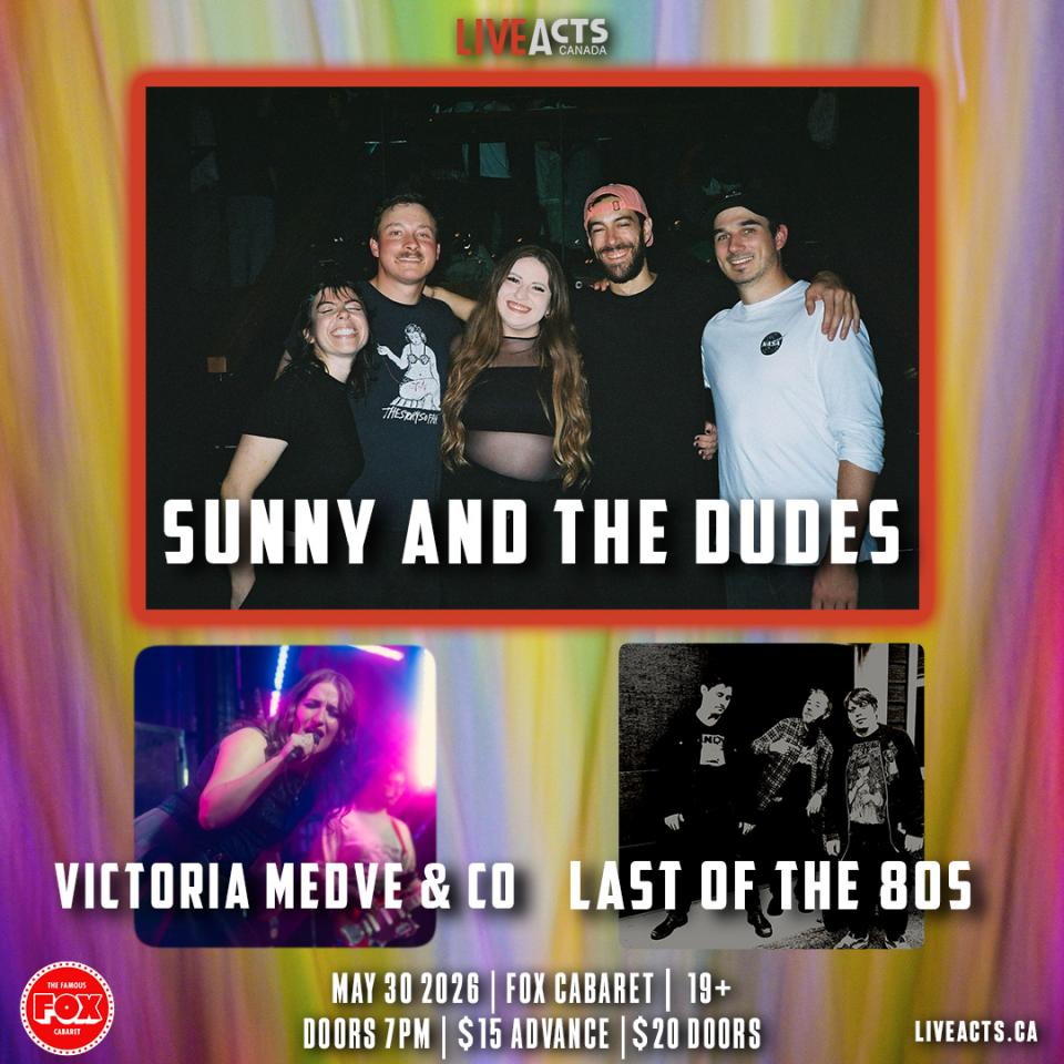 Sunny and the Dudes w/ Victoria Medve & Co, Last of the 80s